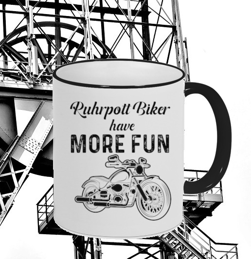 Ruhrpott Biker Tasse "More Fun"
